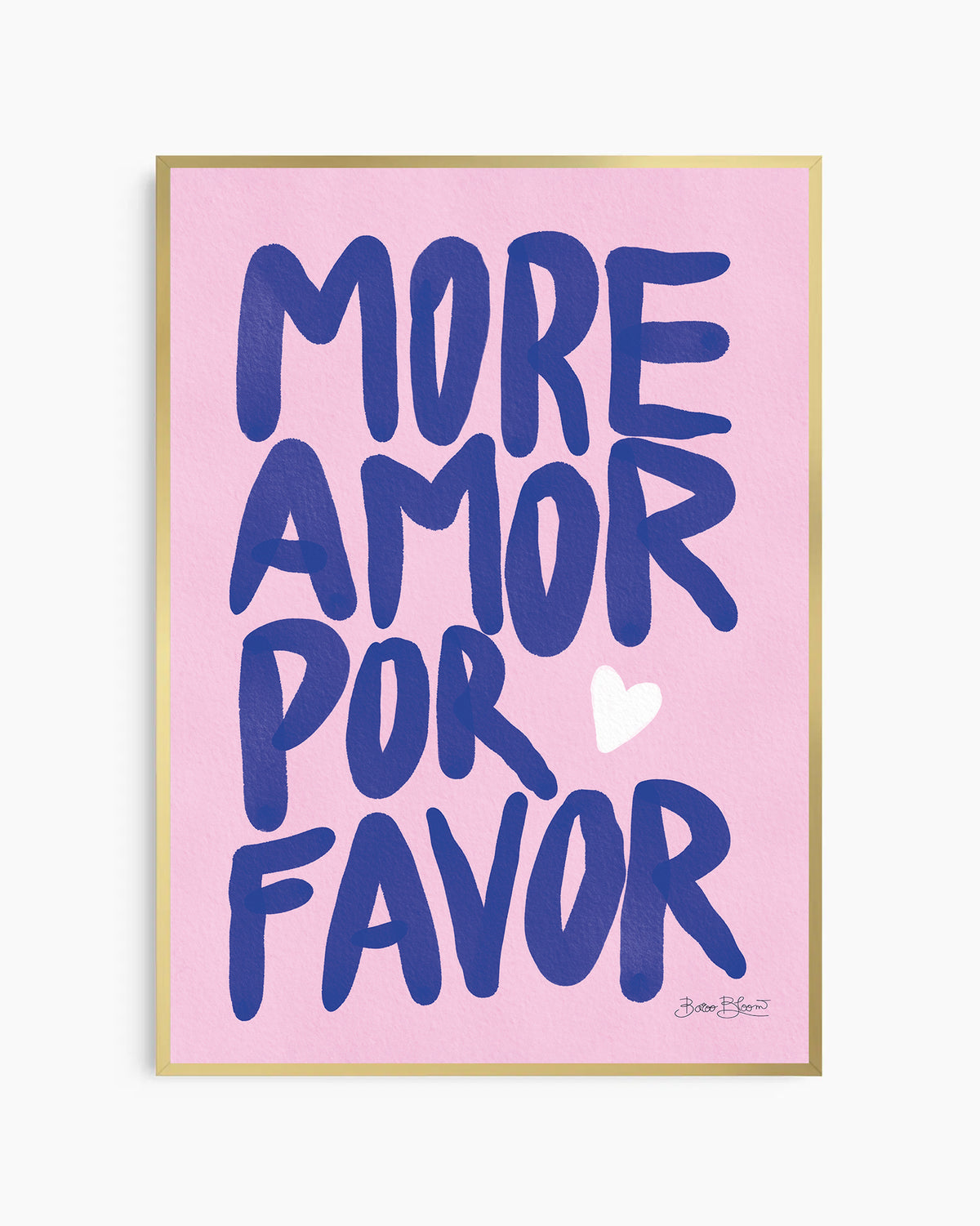 More Amor Por Favor Rosa Poster
