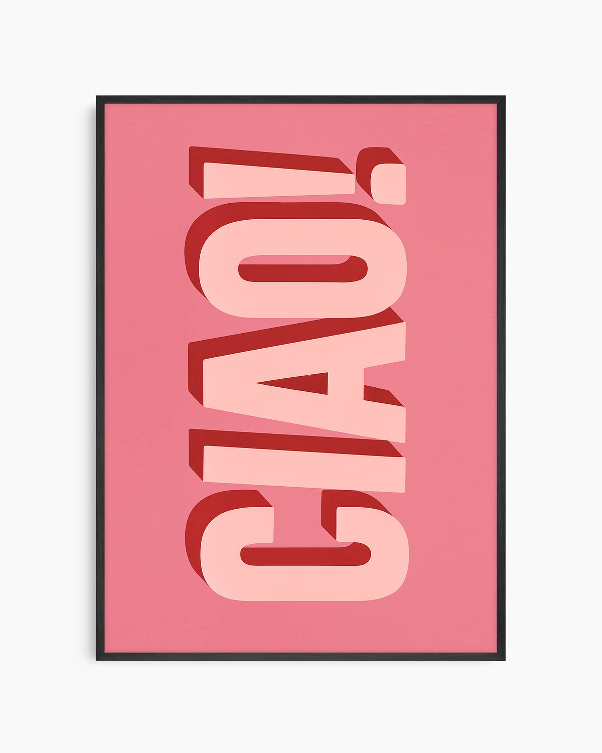Barntavla med texten "CIAO!" i stora rosa bokstäver med röd skugga på rosa bakgrund, inramad i svart träram. En färgstark och lekfull väggdekoration för barnrummet.