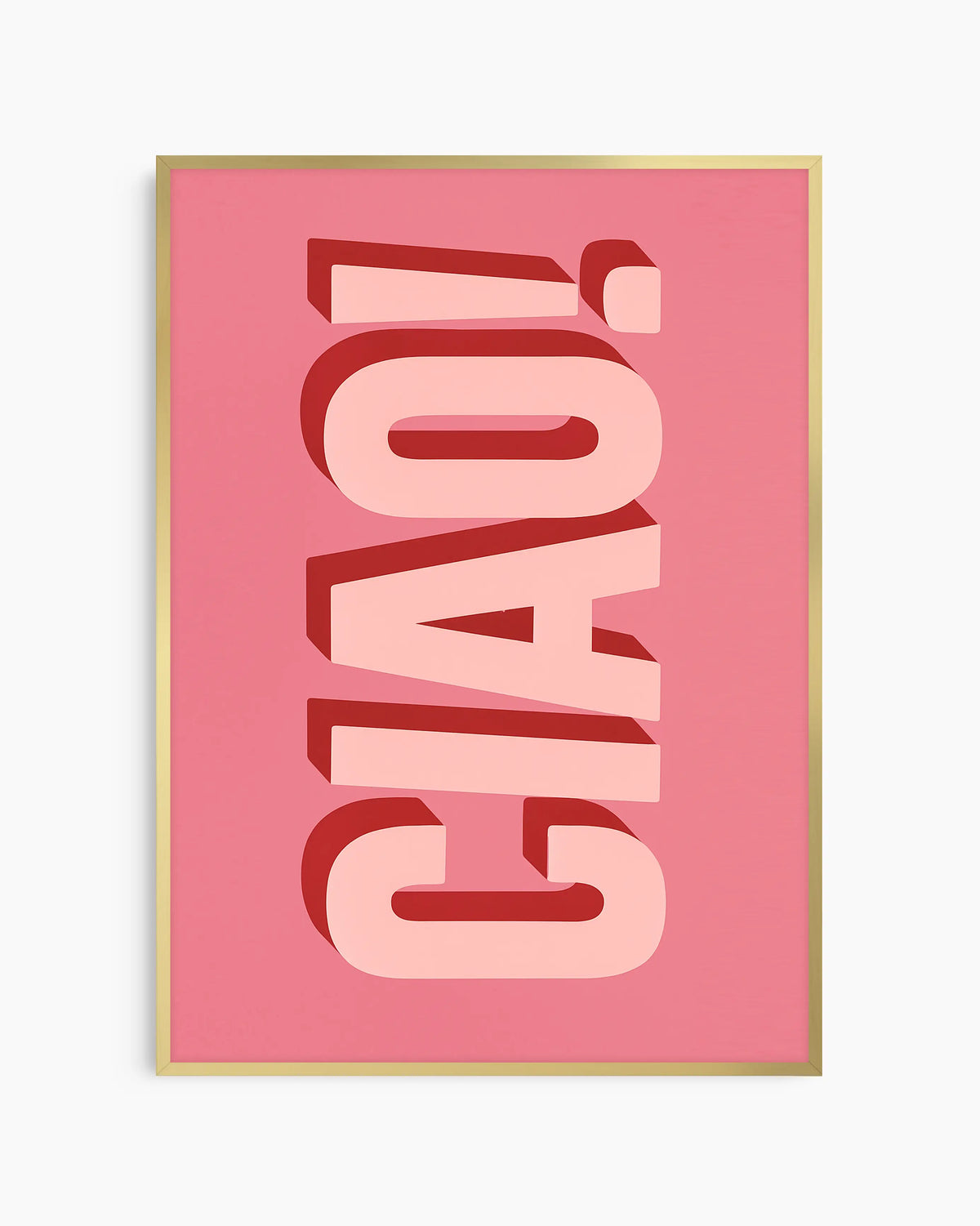 Barntavla med "CIAO!" i rosa typografi med röd 3D-effekt mot rosa bakgrund, inramad i guld aluminiumram. En stilfull och lekfull väggdetalj.