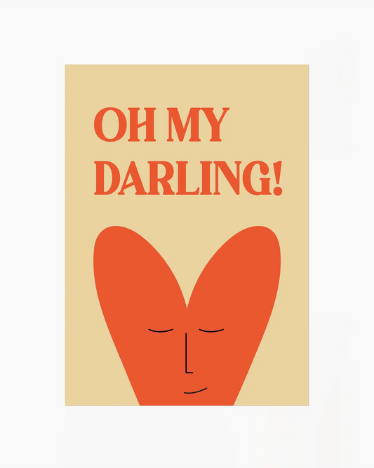 Barntavla med texten “OH MY DARLING!” i rödorange ton och hjärta med ansikte på beige bakgrund. En söt och grafisk design som sprider värme.