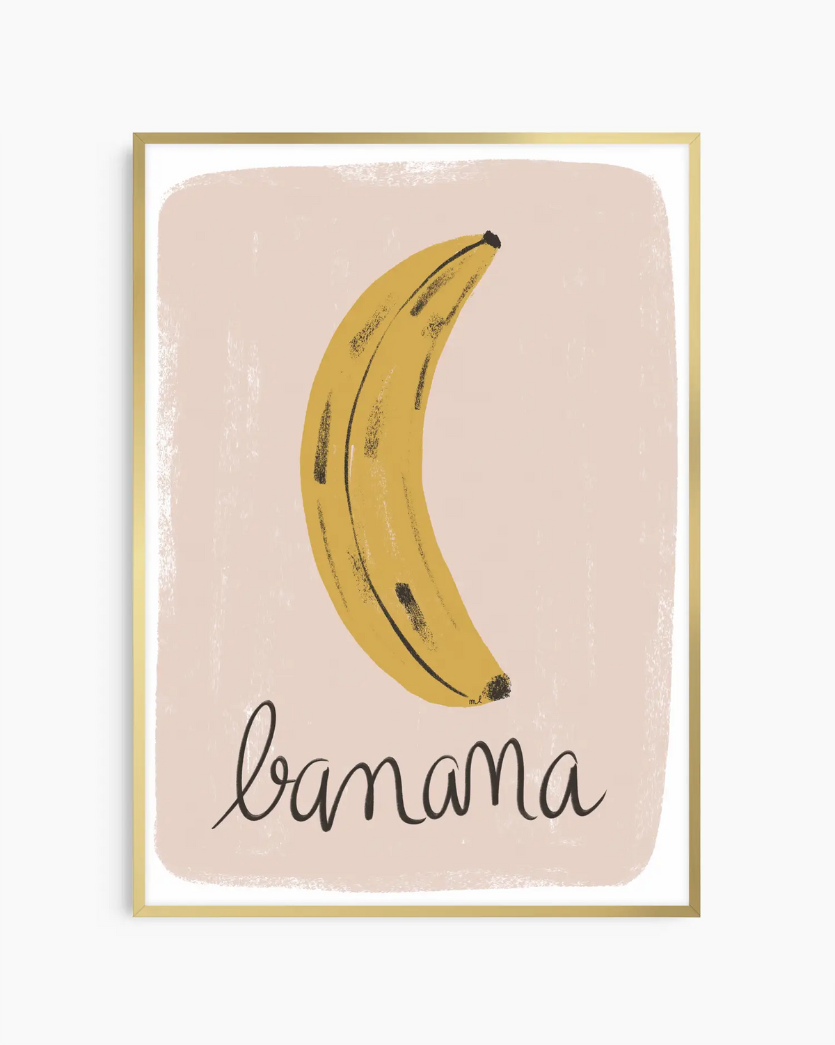 Barntavla med bananmotiv och handskriven text, inramad i guld aluminiumram som ger en elegant och mjuk glans åt motivet.