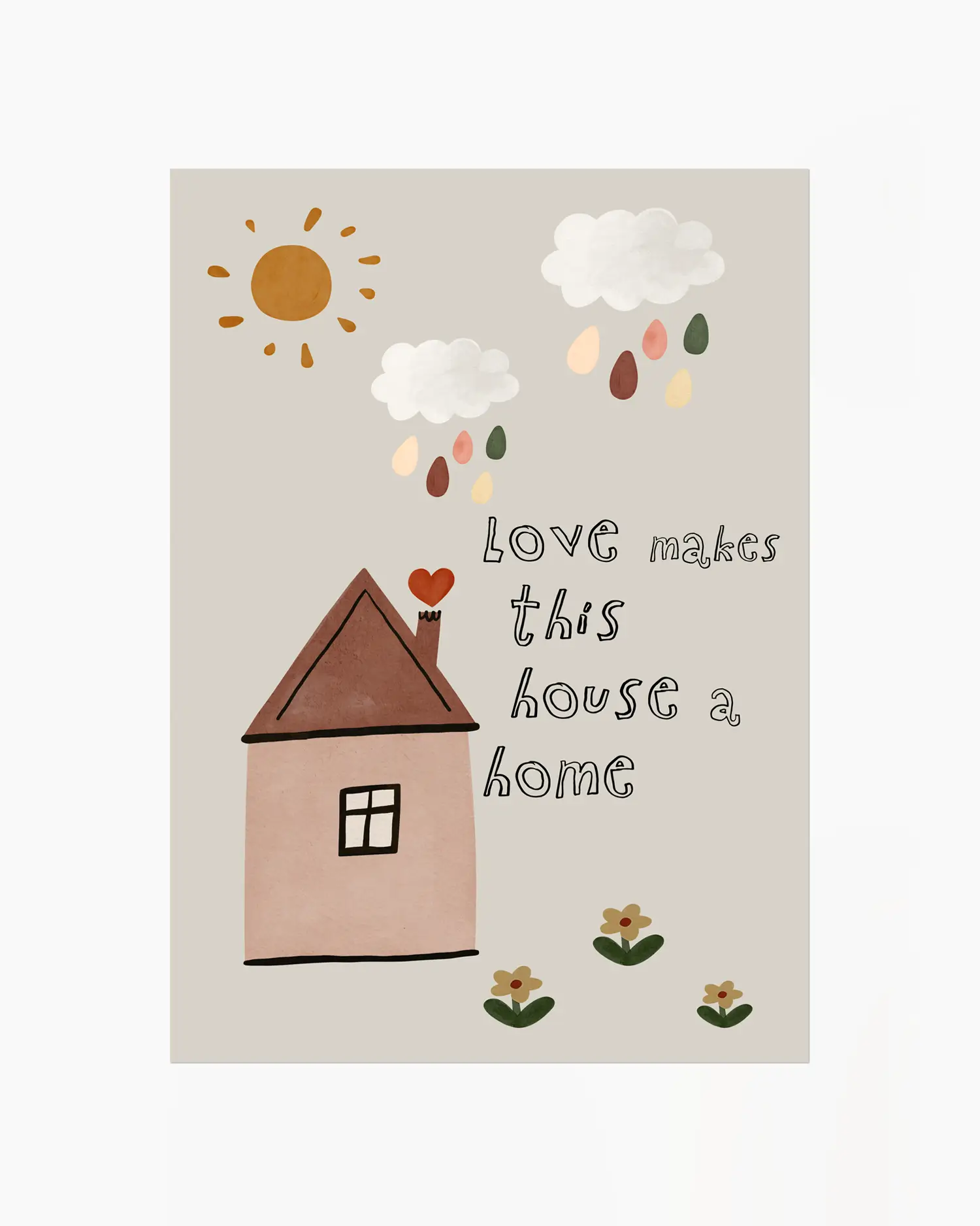 Barnrumstavla med ett handmålat hus, sol och regndroppar i mjuka färger tillsammans med texten “love makes this house a home”.