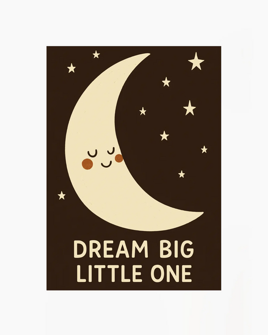 Barntavla med en charmig måne, små stjärnor och texten “Dream Big Little One” mot mörk bakgrund.